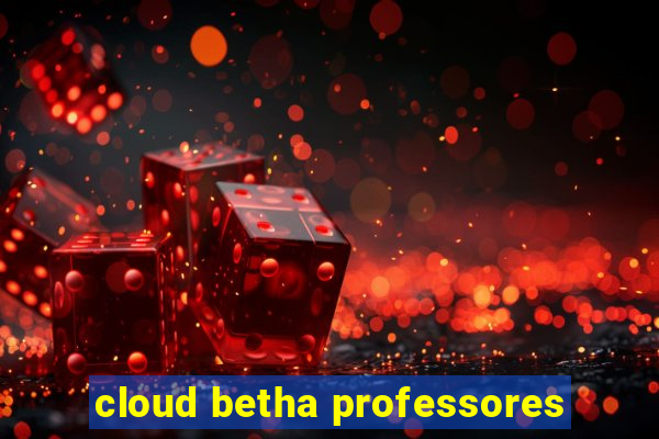 cloud betha professores